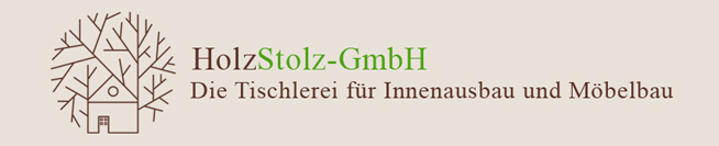 HolzStolz-GmbH - Tischlerei für Innenausbau und Möbelbau
